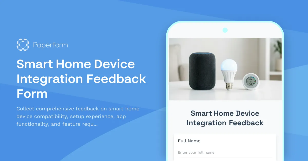 Smart Home Device Integration Feedback Form