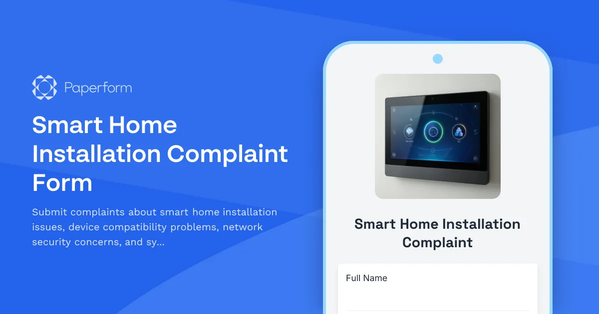 Smart Home Installation Complaint Form