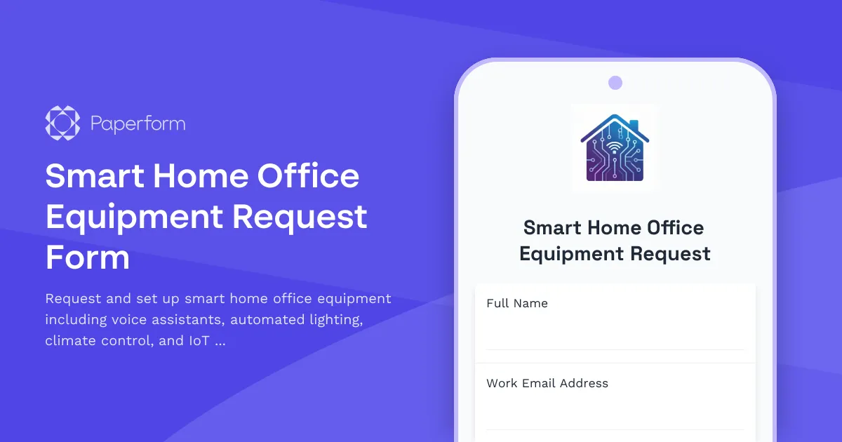 Smart Home Office Equipment Request Form