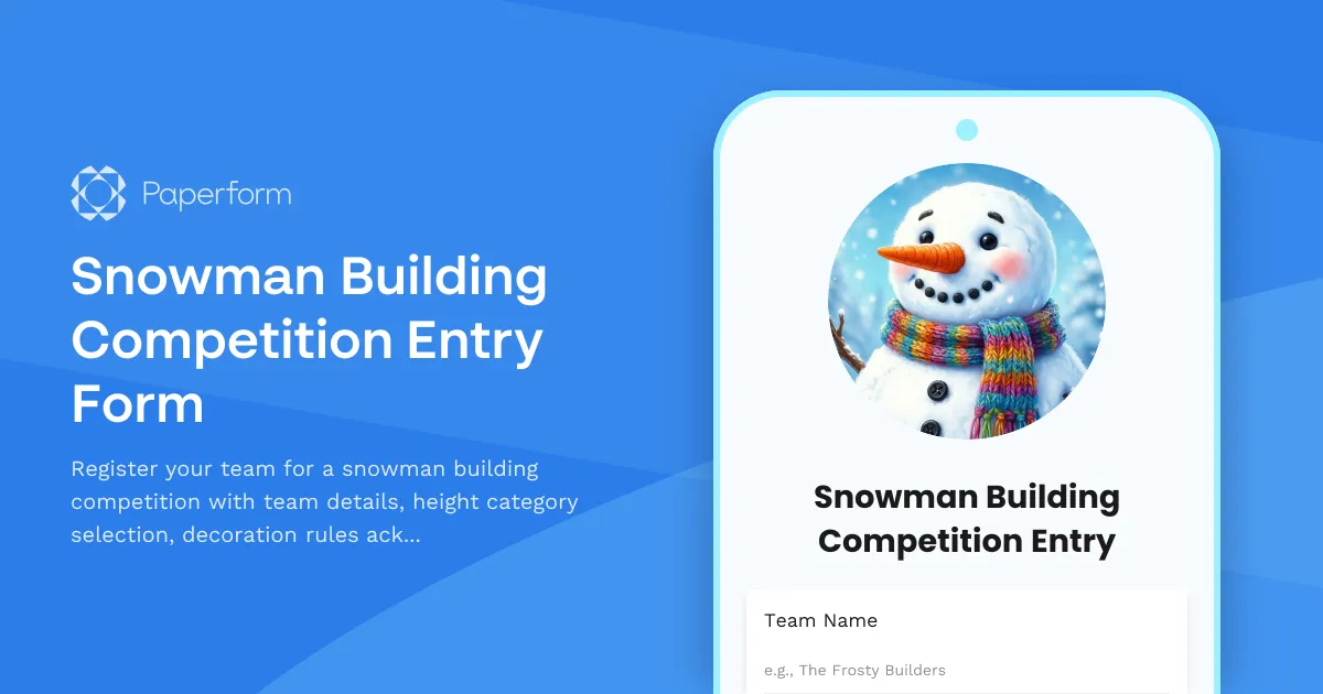 Snowman Building Competition Entry Form