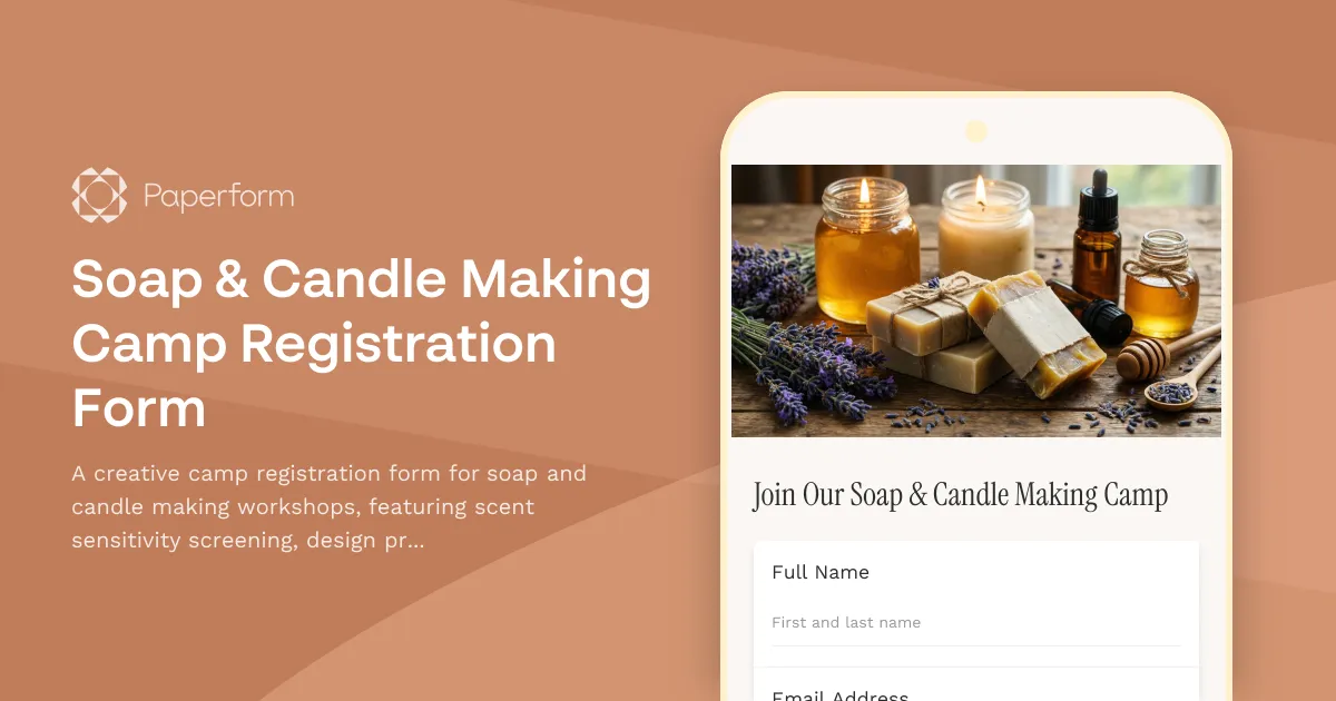 Soap & Candle Making Camp Registration Form