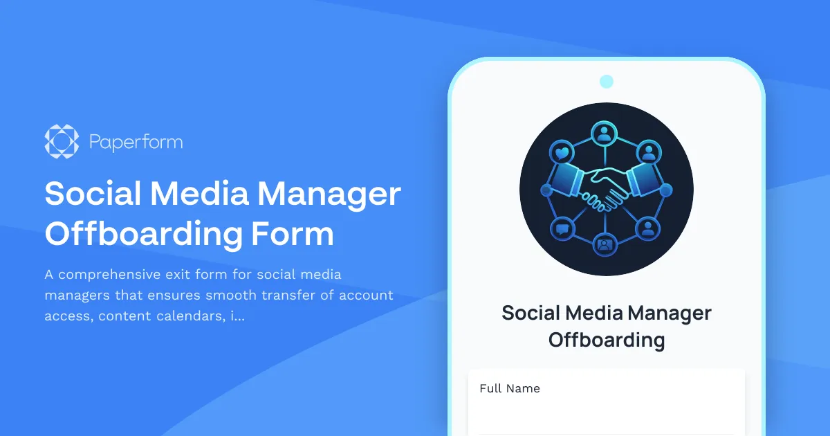 Social Media Manager Offboarding Form