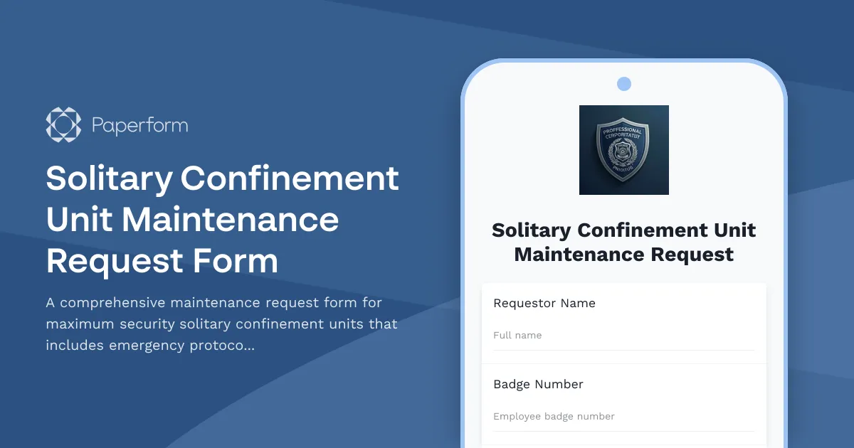 Solitary Confinement Unit Maintenance Request Form