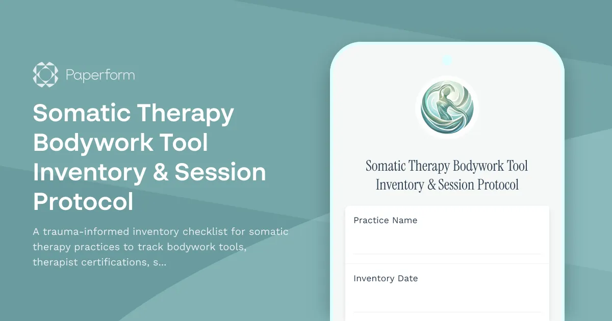 Somatic Therapy Bodywork Tool Inventory & Session Protocol