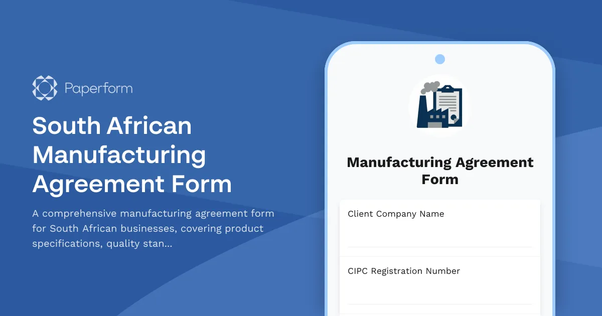 South African Manufacturing Agreement Form