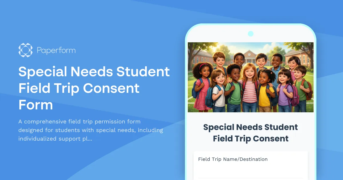 Special Needs Student Field Trip Consent Form