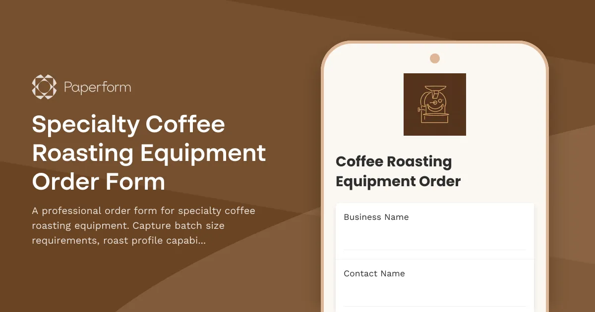 Specialty Coffee Roasting Equipment Order Form