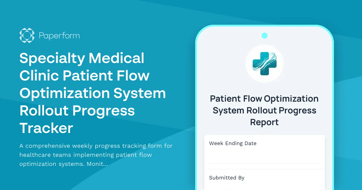 Specialty Medical Clinic Patient Flow Optimization System Rollout Progress Tracker