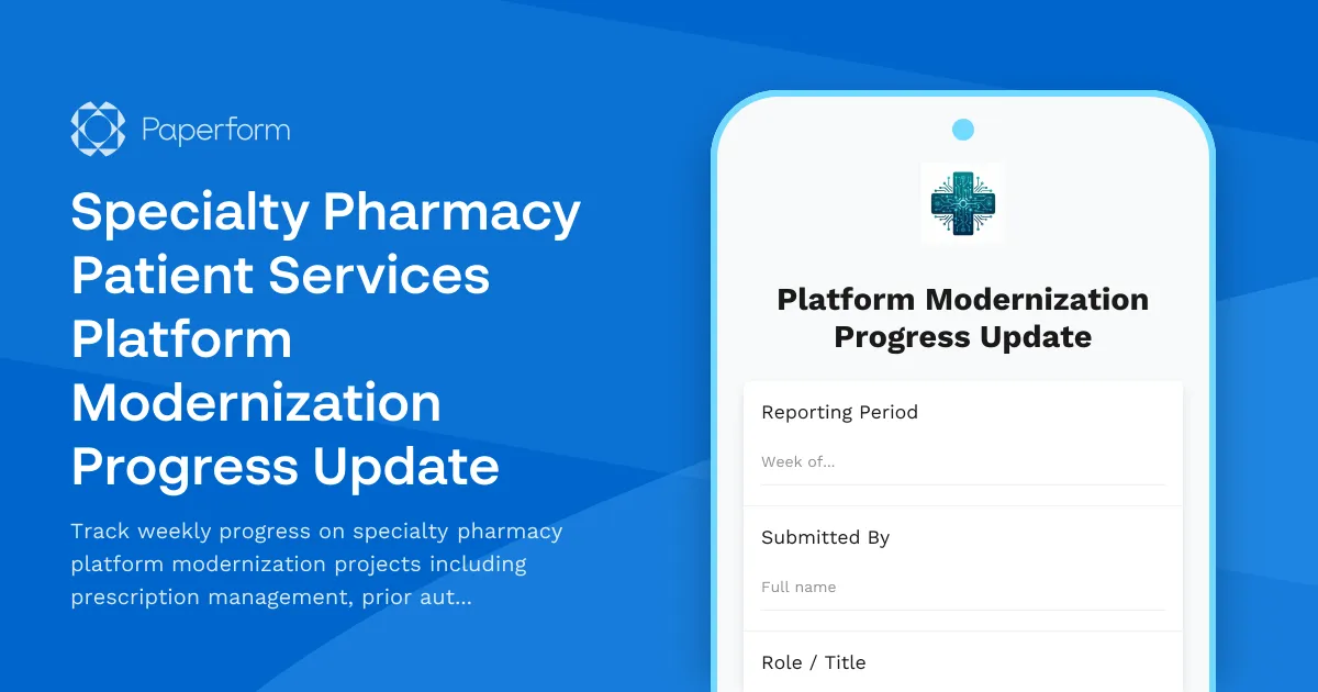 Specialty Pharmacy Patient Services Platform Modernization Progress Update