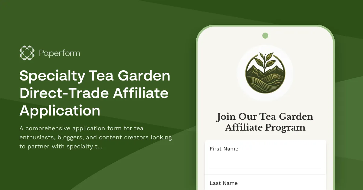 Specialty Tea Garden Direct-Trade Affiliate Application