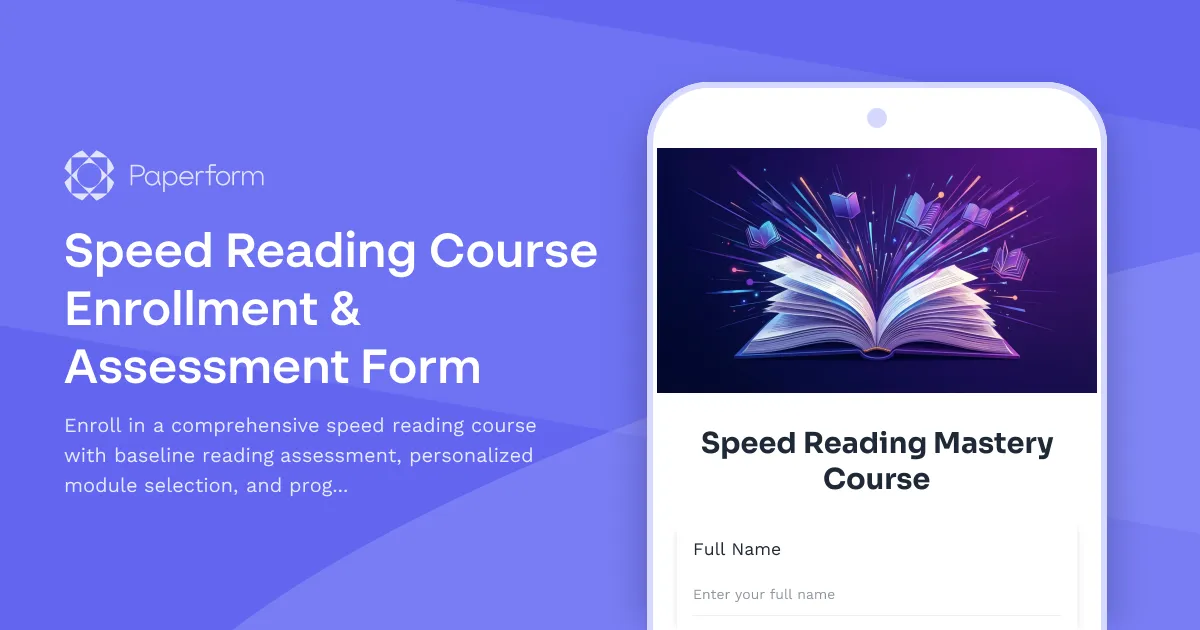 Speed Reading Course Enrollment & Assessment Form