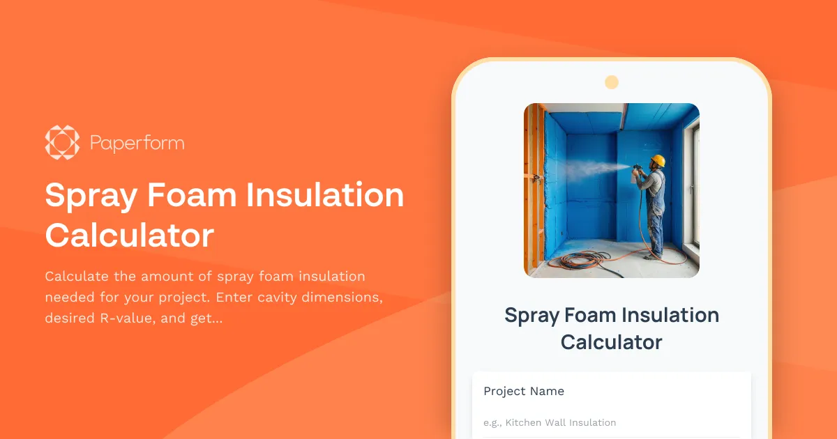 Spray Foam Insulation Calculator