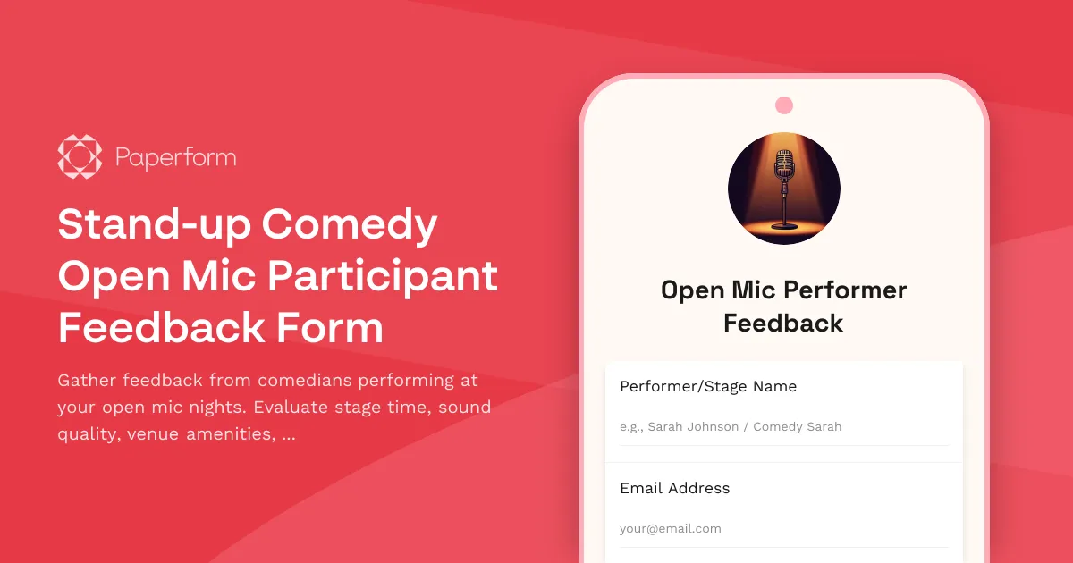 Stand-up Comedy Open Mic Participant Feedback Form