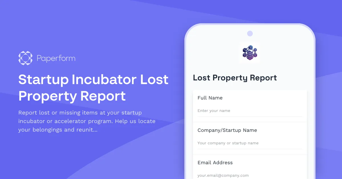 Startup Incubator Lost Property Report