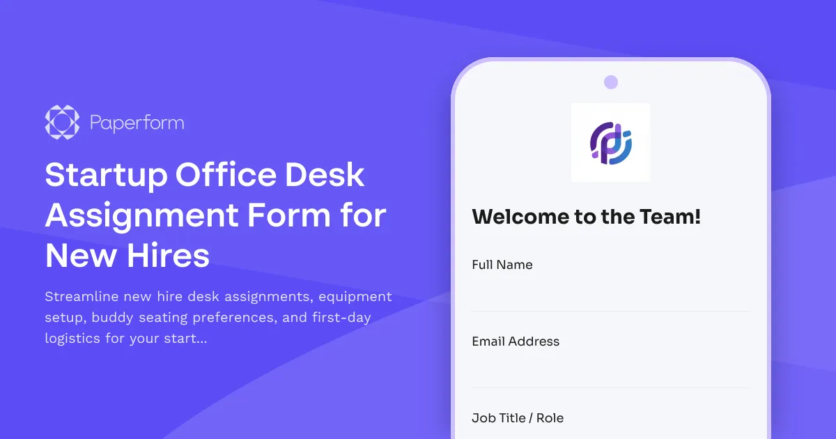 Startup Office Desk Assignment Form for New Hires