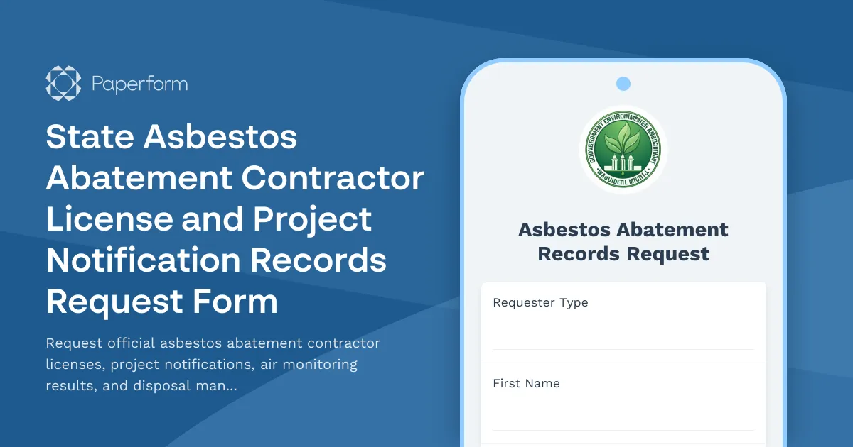 State Asbestos Abatement Contractor License and Project Notification Records Request Form