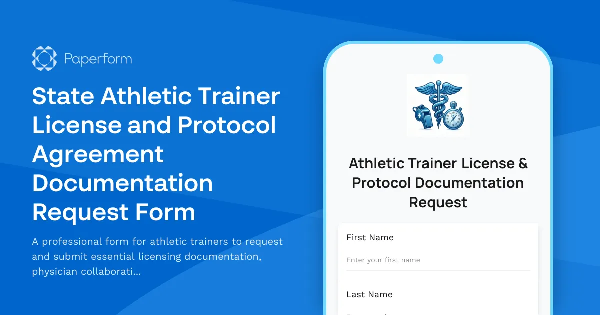 State Athletic Trainer License and Protocol Agreement Documentation Request Form