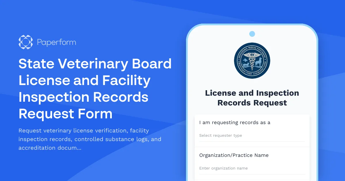 State Veterinary Board License and Facility Inspection Records Request Form
