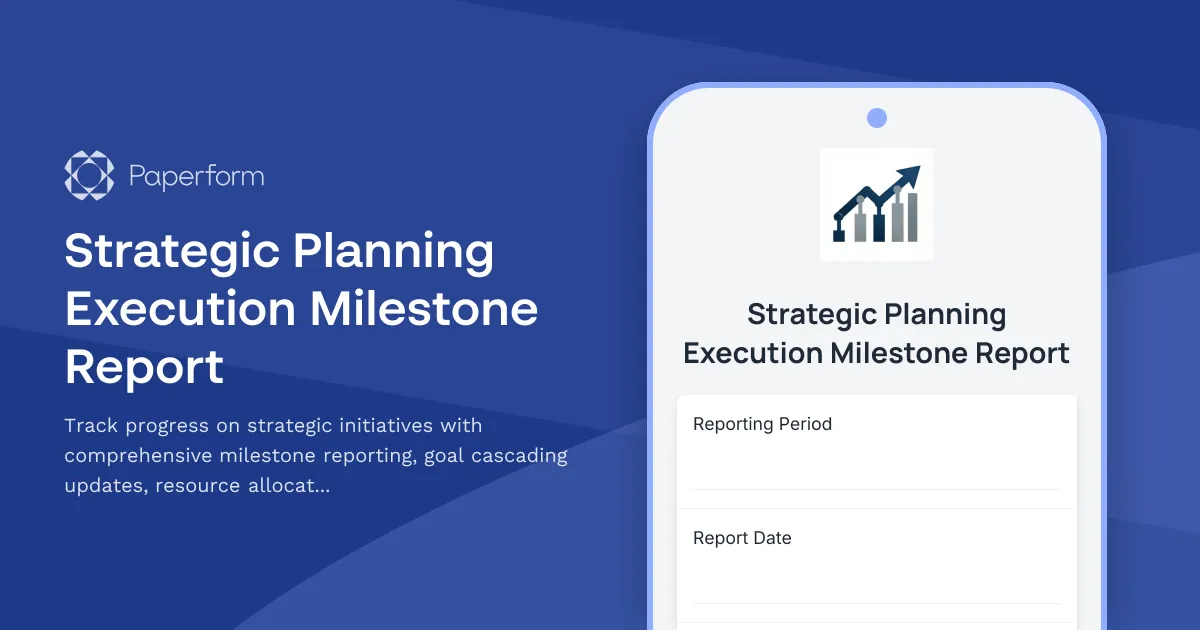 Strategic Planning Execution Milestone Report