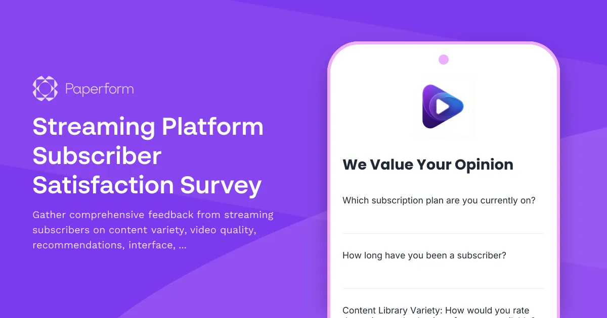 Streaming Platform Subscriber Satisfaction Survey