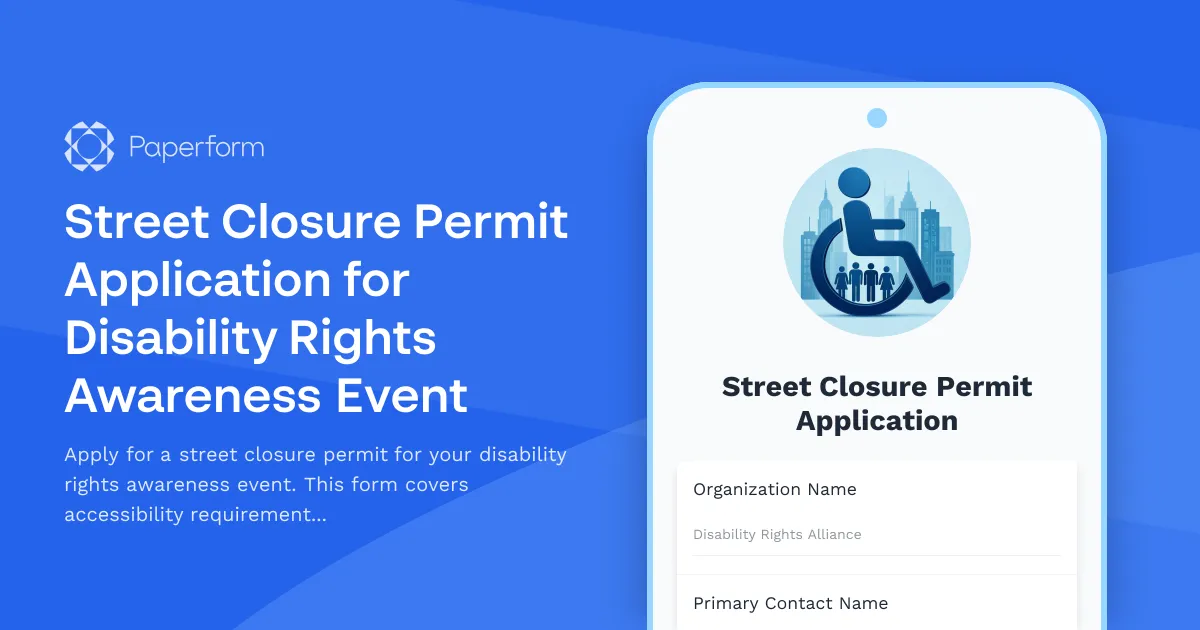 Street Closure Permit Application for Disability Rights Awareness Event