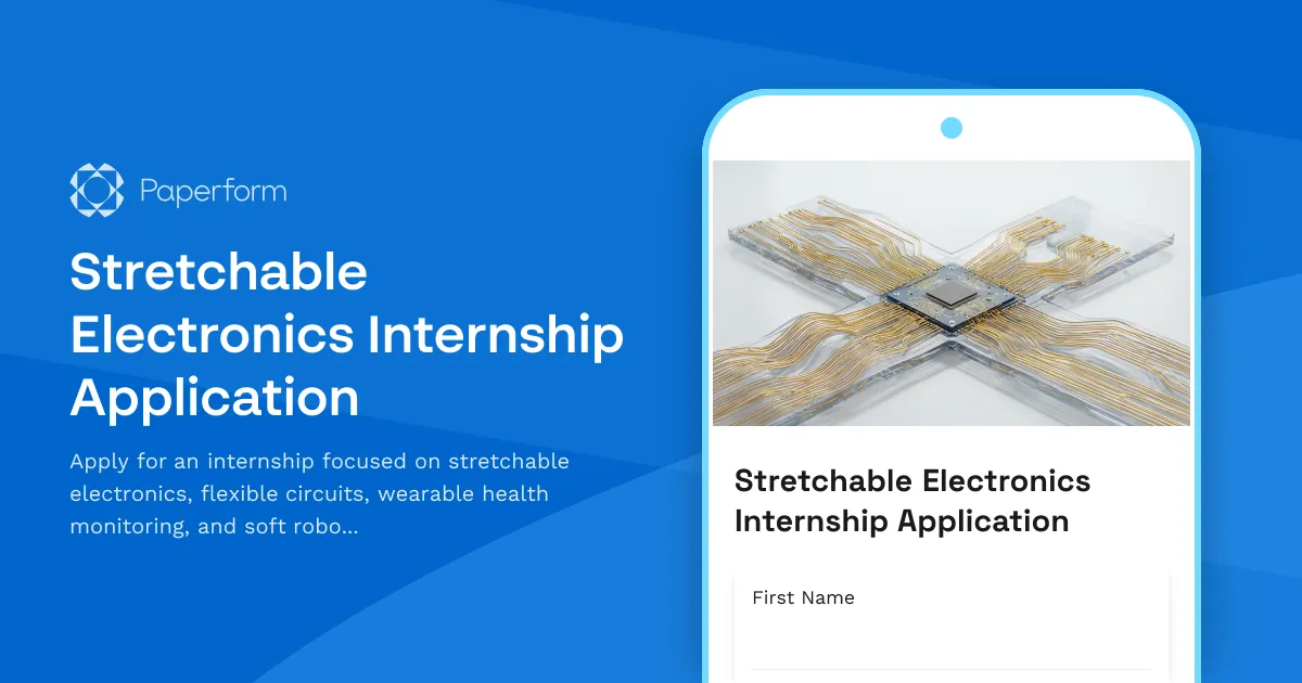 Stretchable Electronics Internship Application