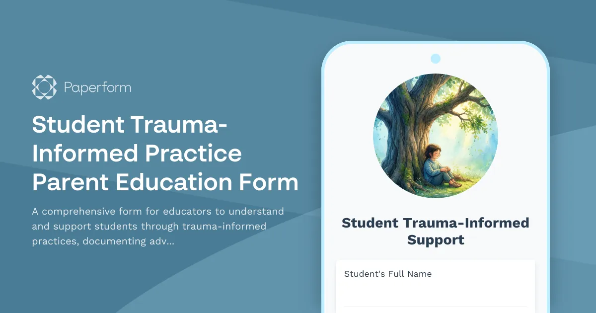Student Trauma-Informed Practice Parent Education Form