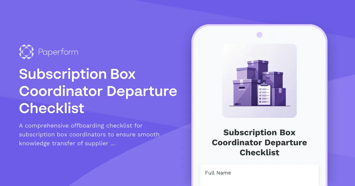Subscription Box Coordinator Departure Checklist