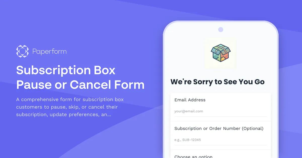 Subscription Box Pause or Cancel Form