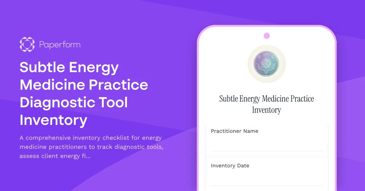Subtle Energy Medicine Practice Diagnostic Tool Inventory