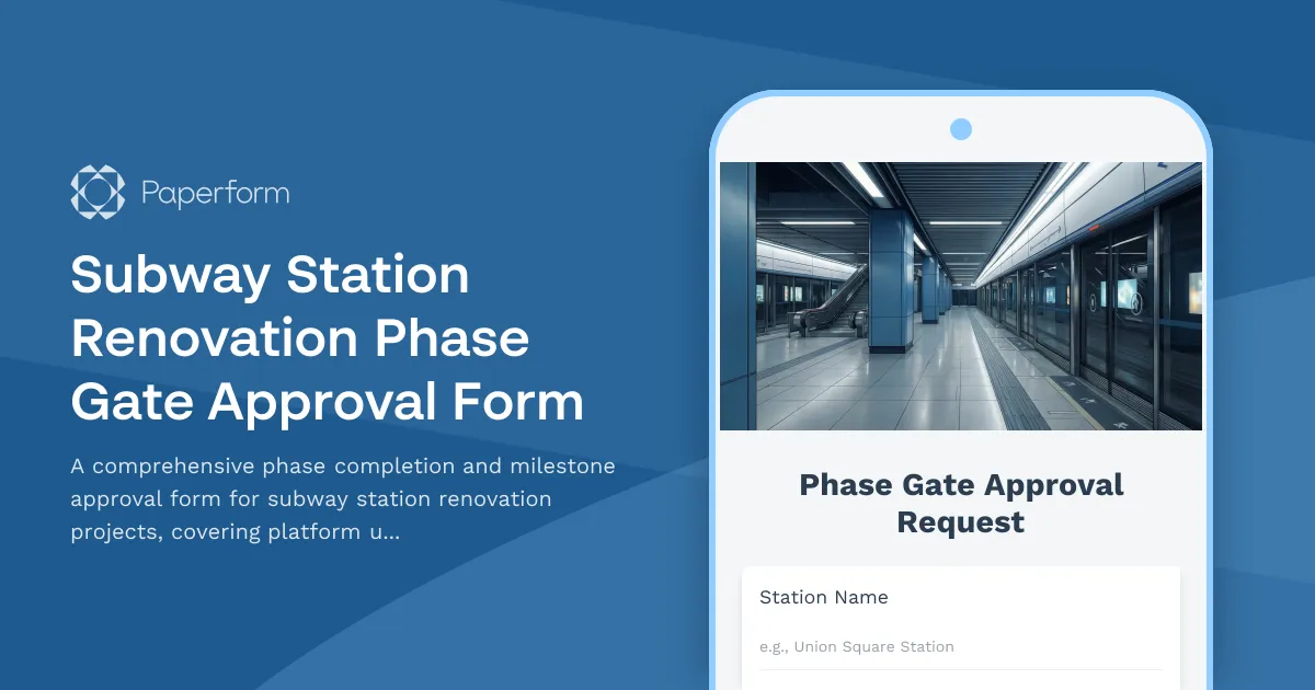 Subway Station Renovation Phase Gate Approval Form