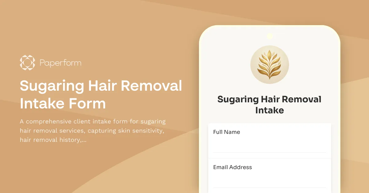 Sugaring Hair Removal Intake Form