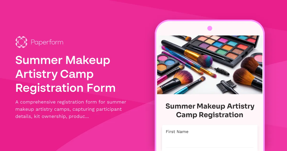 Summer Makeup Artistry Camp Registration Form