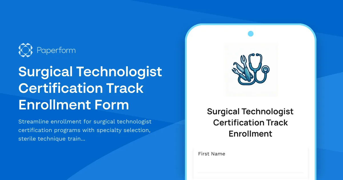 Surgical Technologist Certification Track Enrollment Form