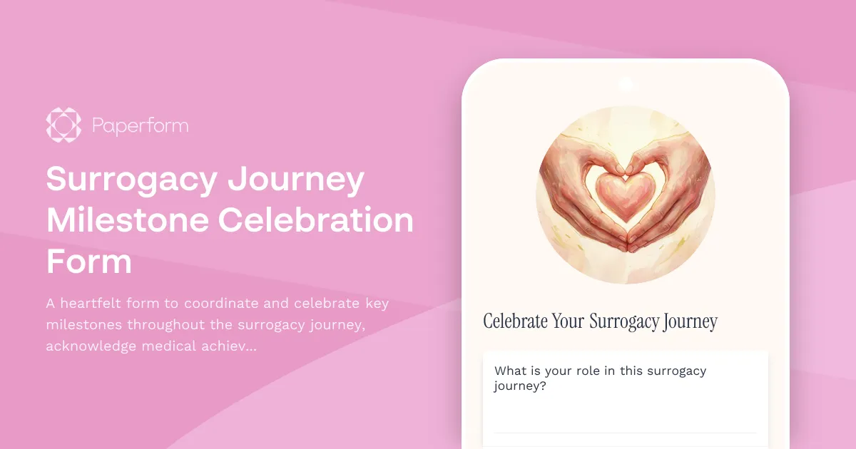 Surrogacy Journey Milestone Celebration Form