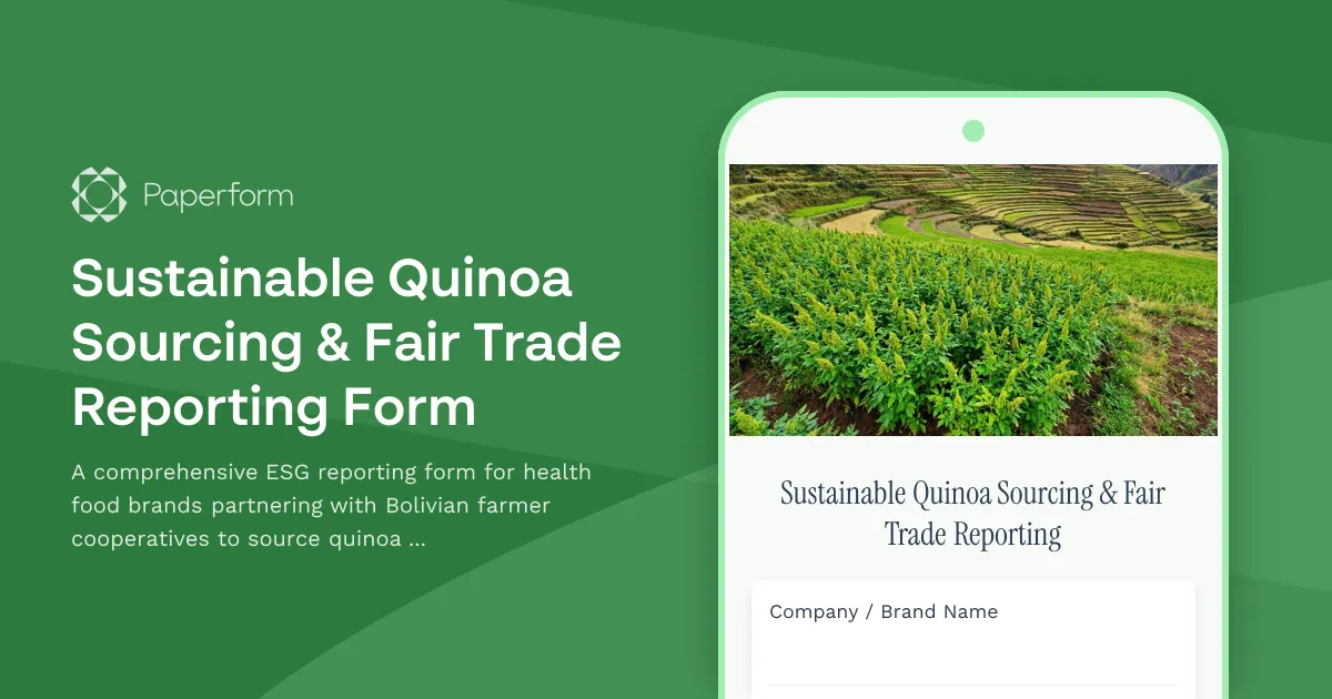 Sustainable Quinoa Sourcing & Fair Trade Reporting Form