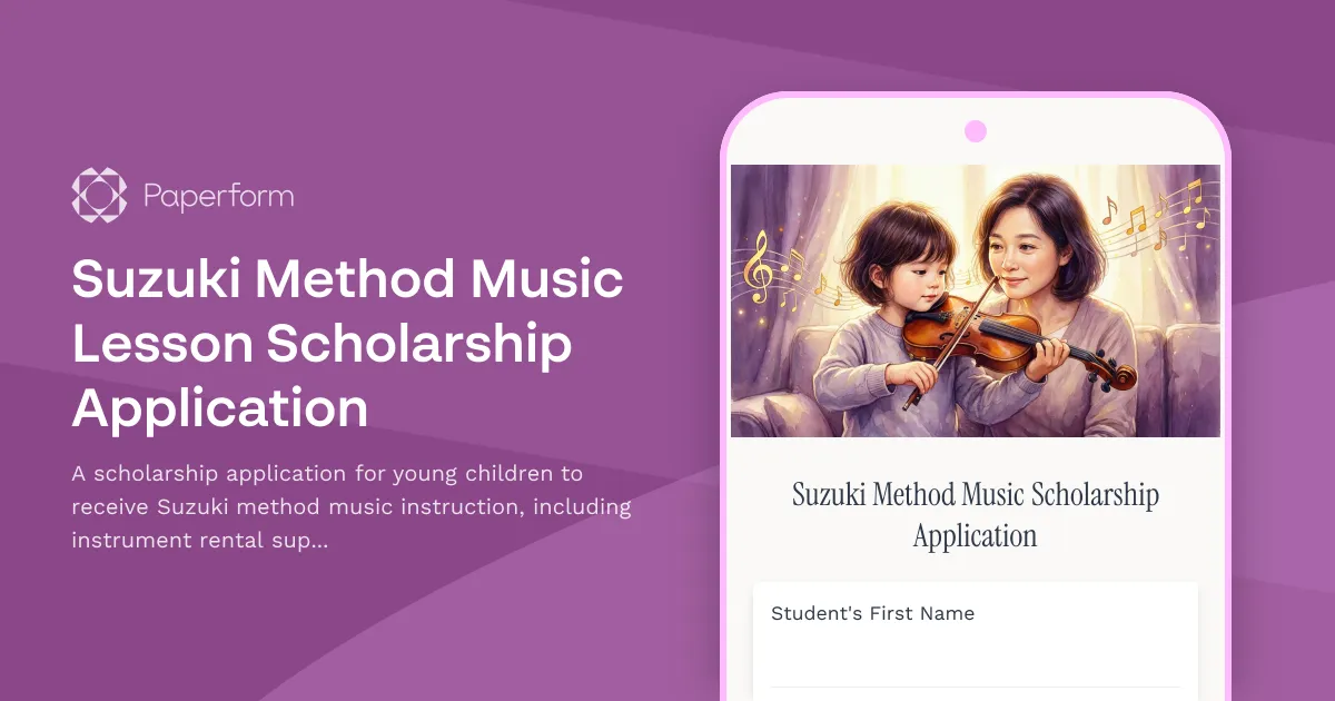 Suzuki Method Music Lesson Scholarship Application