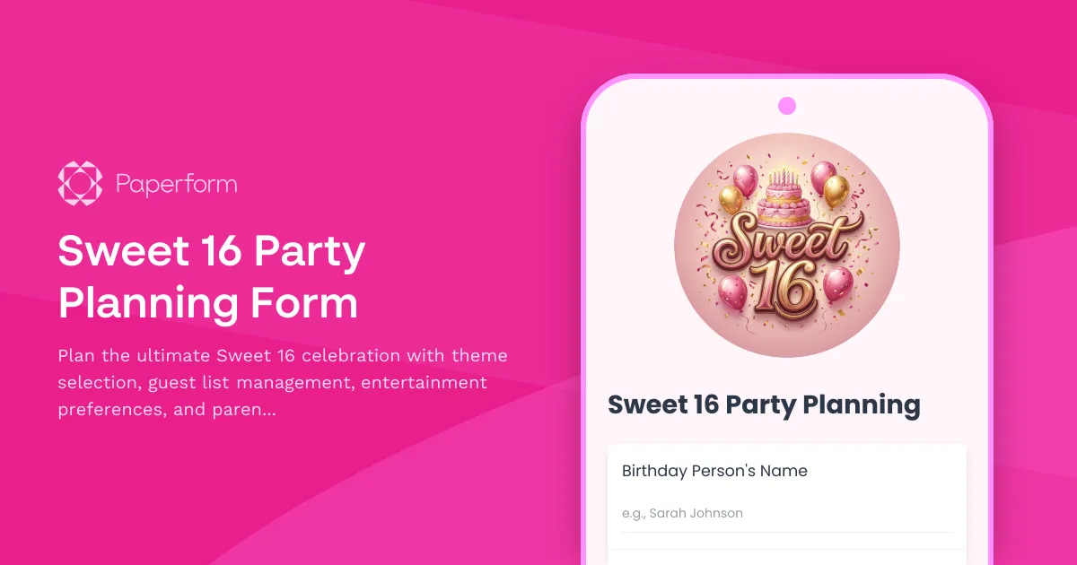 Sweet 16 Party Planning Form