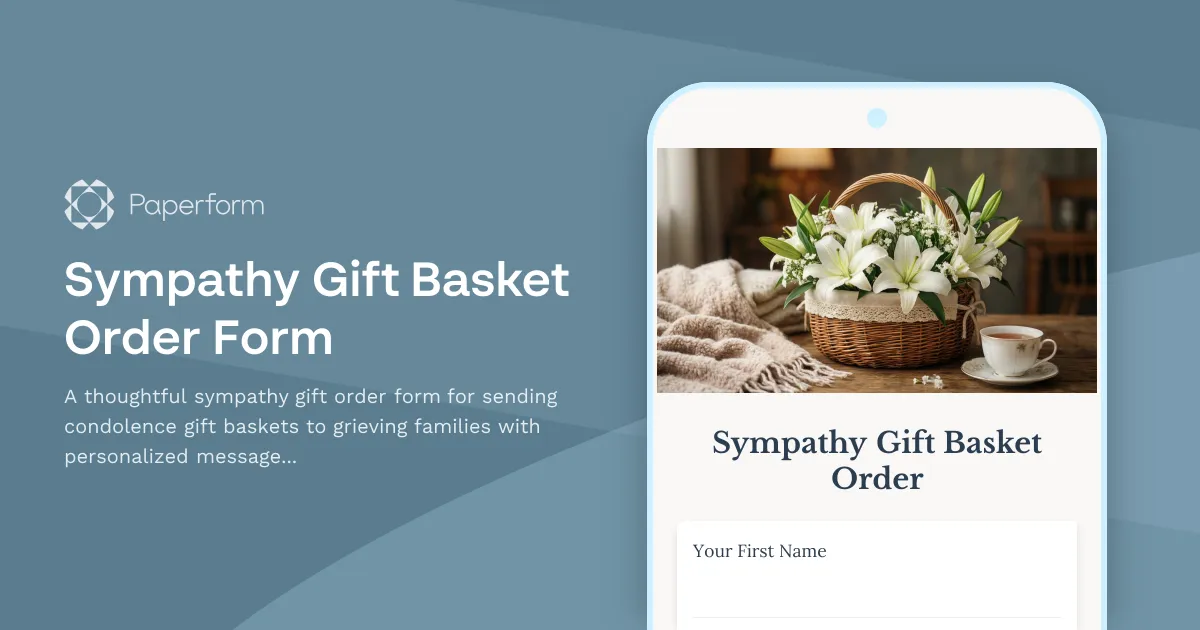 Sympathy Gift Basket Order Form