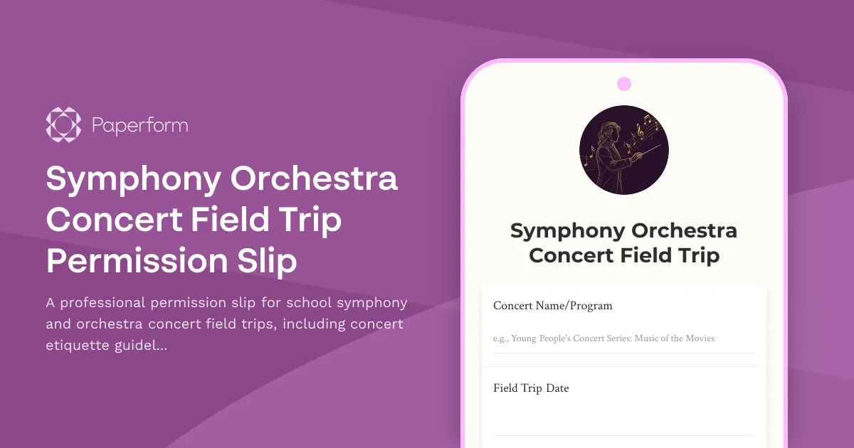 Symphony Orchestra Concert Field Trip Permission Slip