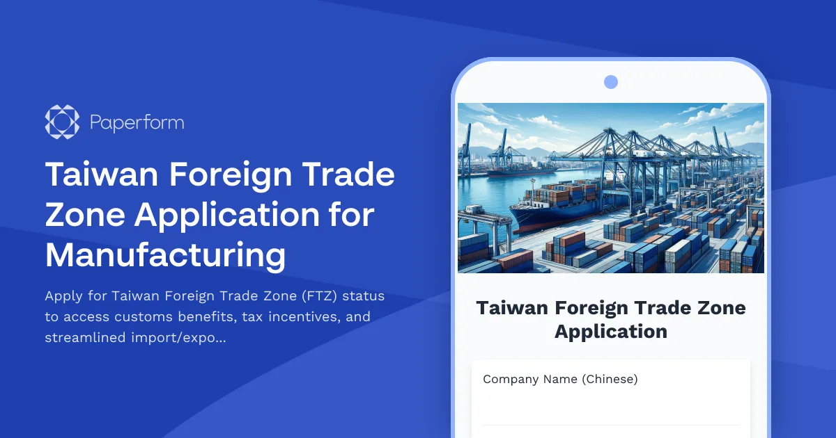 Taiwan Foreign Trade Zone Application for Manufacturing