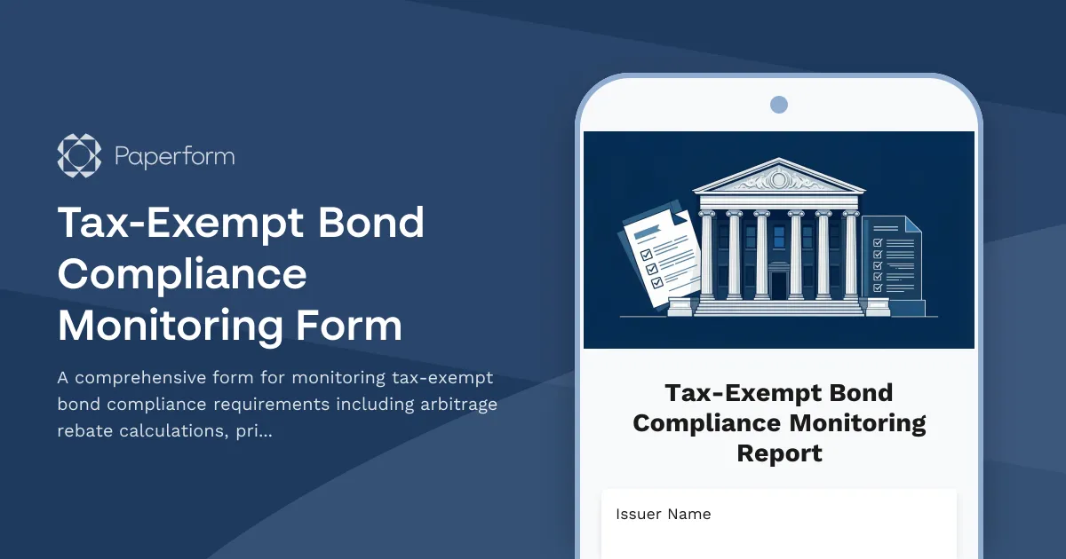 Tax-Exempt Bond Compliance Monitoring Form