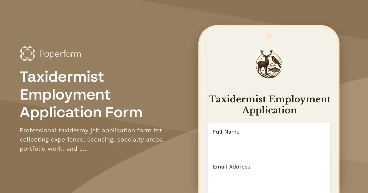 Taxidermist Employment Application Form
