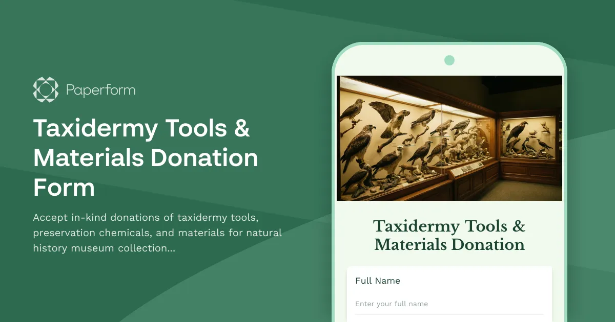 Taxidermy Tools & Materials Donation Form