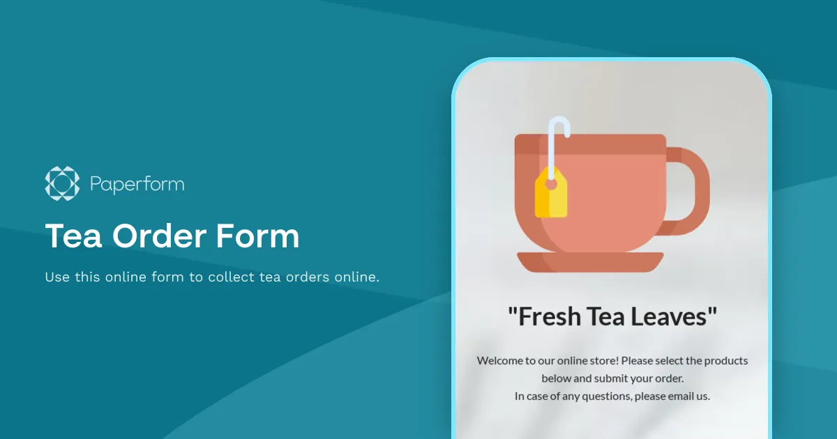 Tea Order Form