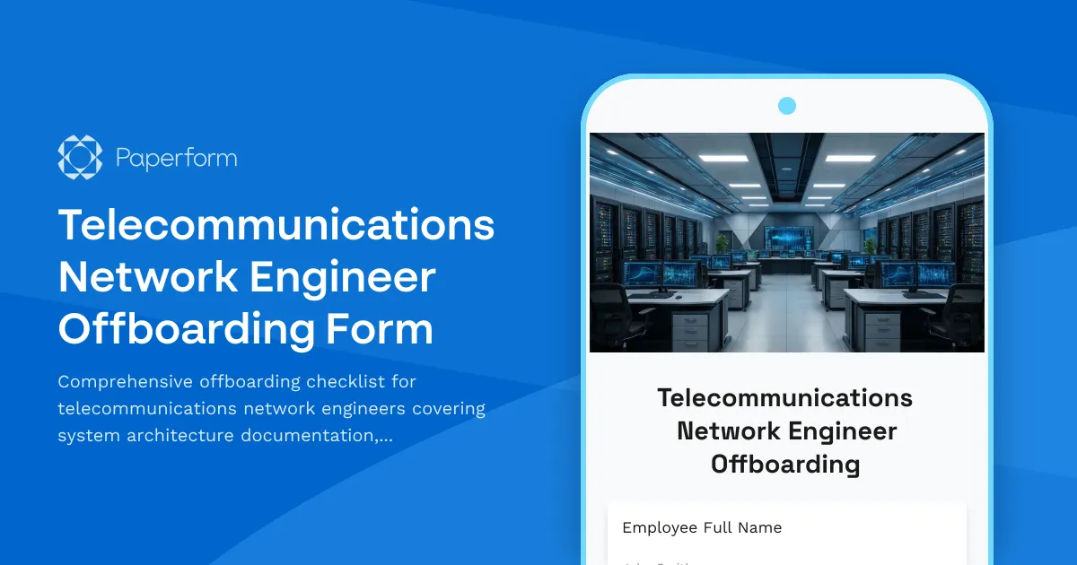 Telecommunications Network Engineer Offboarding Form
