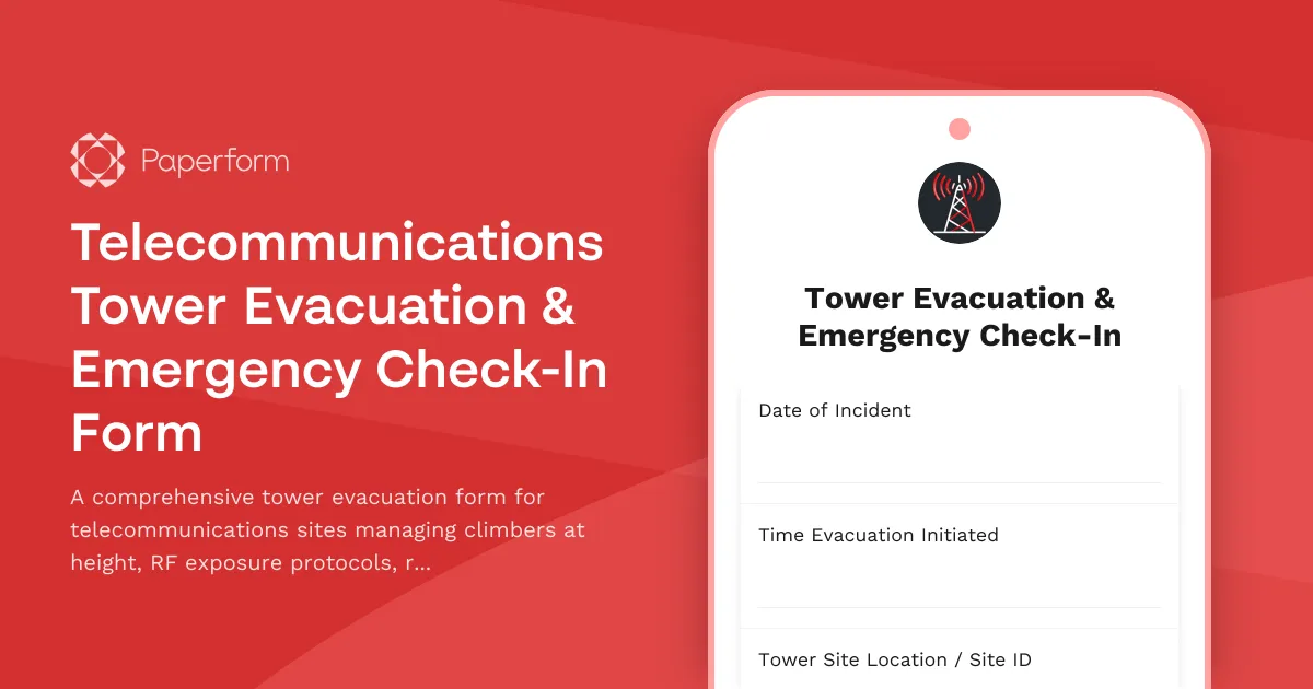 Telecommunications Tower Evacuation & Emergency Check-In Form