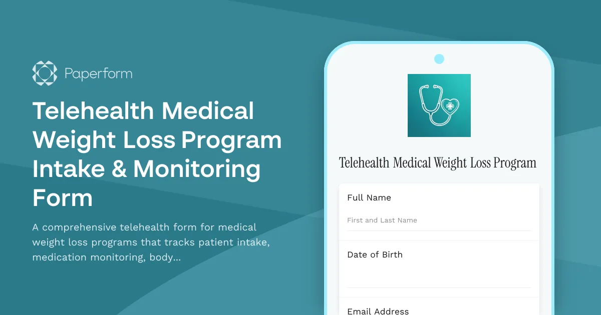 Telehealth Medical Weight Loss Program Intake & Monitoring Form