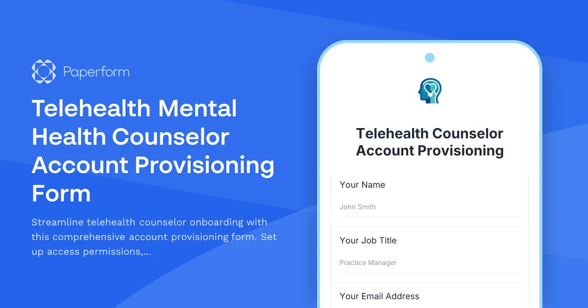 Telehealth Mental Health Counselor Account Provisioning Form