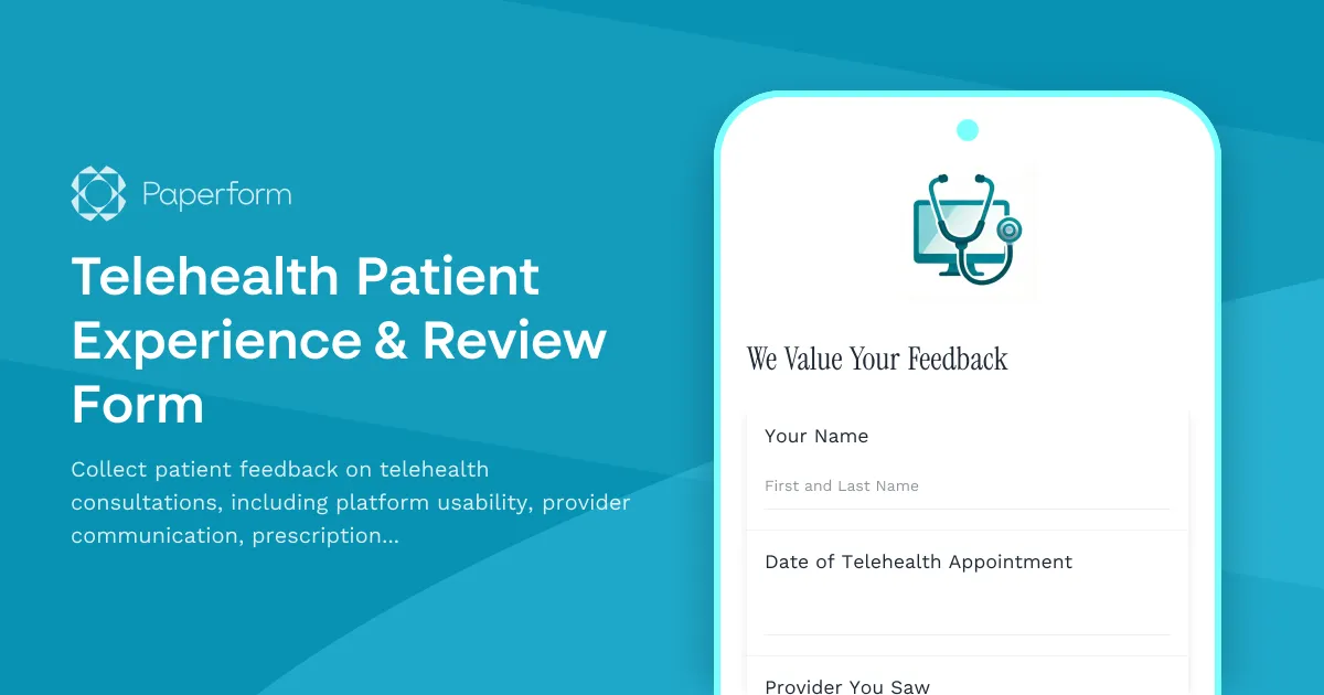 Telehealth Patient Experience & Review Form